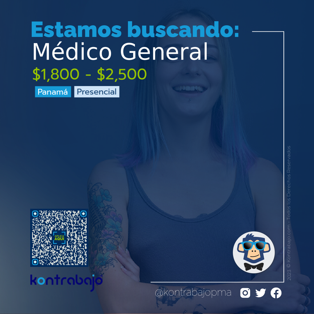 Médico General - Empresa Confidencial - Kontrabajo Panamá.