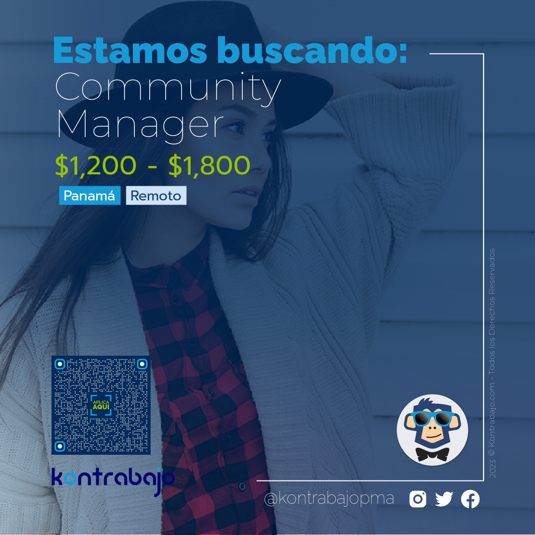 Community Manager - Empresa Confidencial - Kontrabajo Panamá.