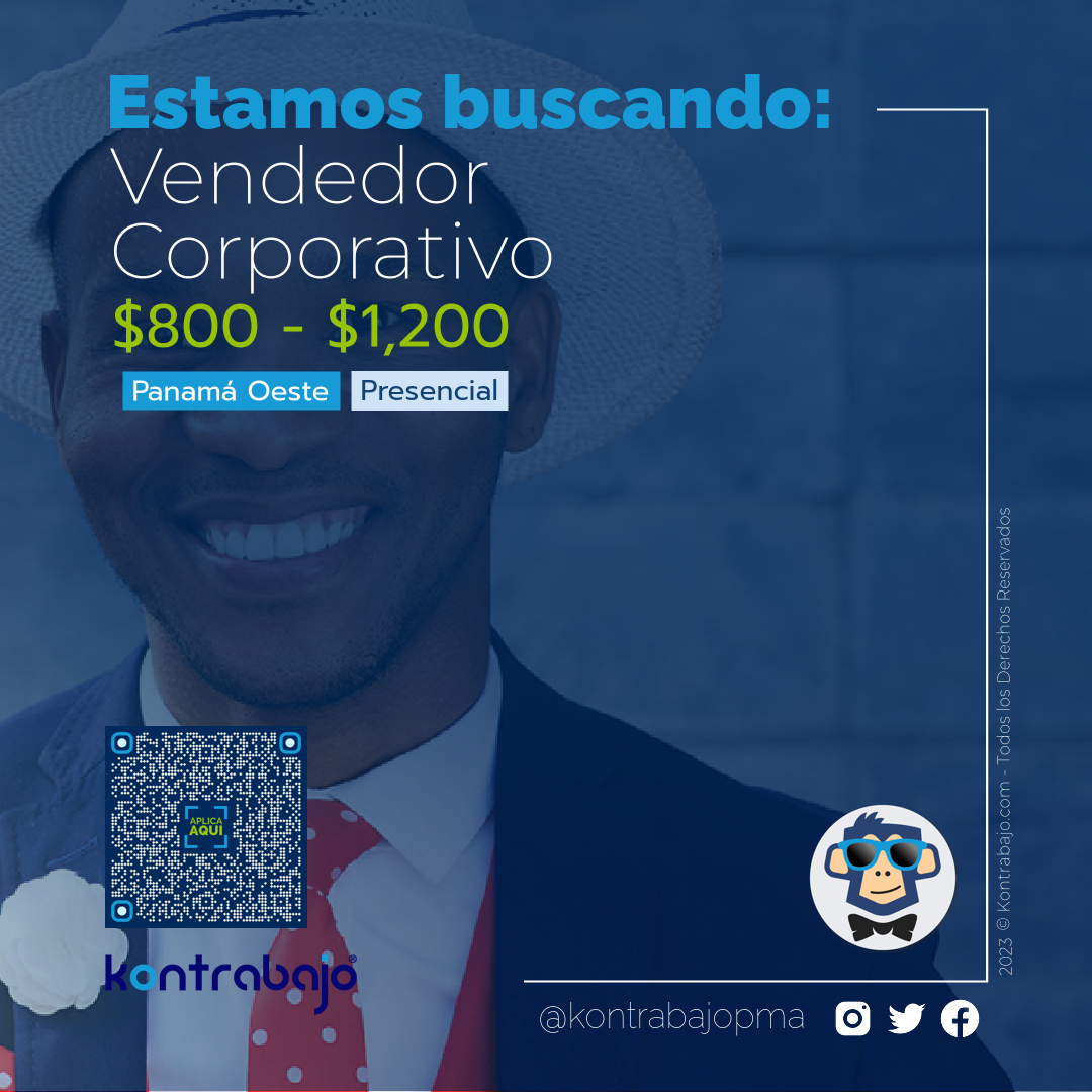 Vendedor Corporativo - Empresa Confidencial - Kontrabajo Panamá.